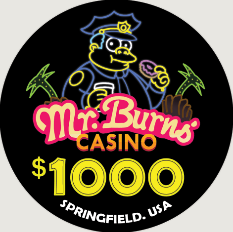 Mr. Burns Casino Poker Chip Forum