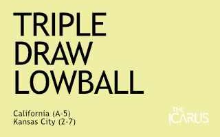 30 D Triple Draw Lowball.jpg