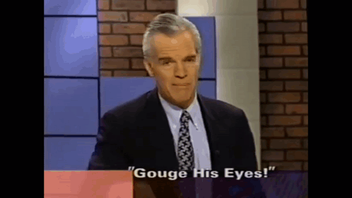 gouge-his-eyes-gouge.gif