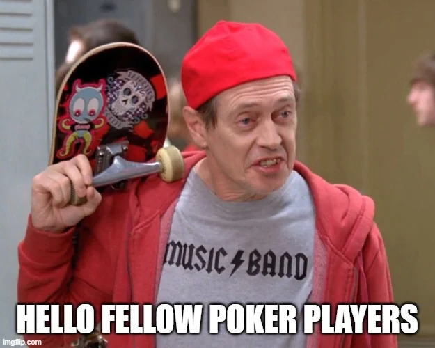 hello fellow poker players.webp