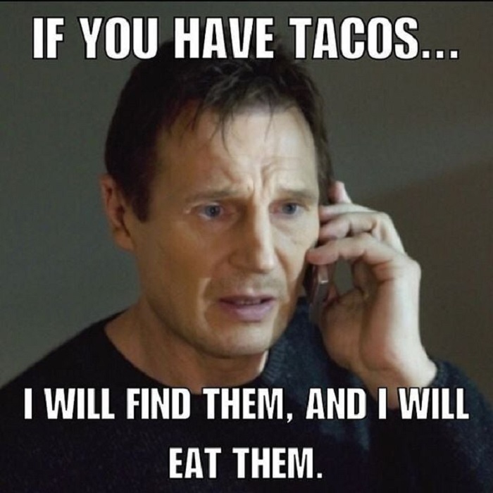 Hilarious-Taco-Memes-I-will-Find-Them.jpg