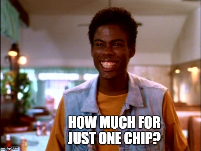 how much for just one chip.jpg