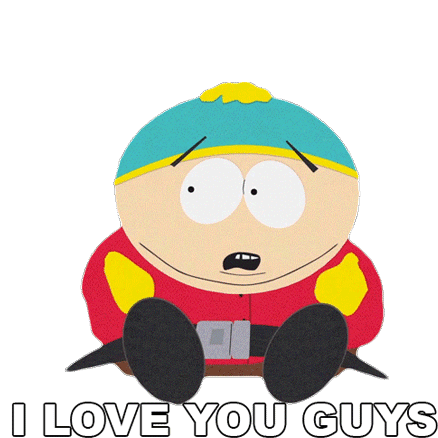 i-love-you-guys-eric-cartman.gif