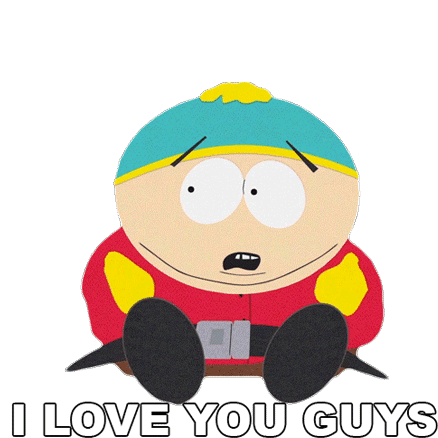 i-love-you-guys-eric-cartman.gif