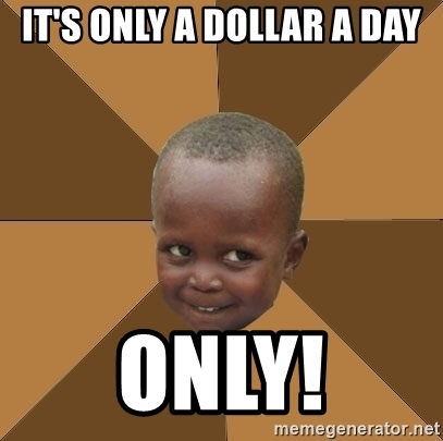 its-only-a-dollar-a-day-only.jpg