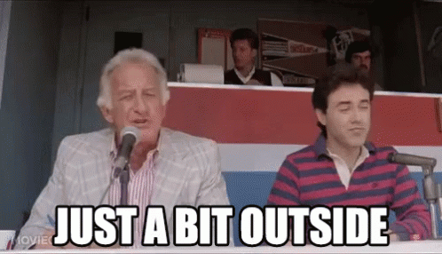Just a Bit Outside.gif