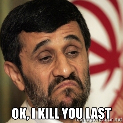 ok-i-kill-you-last.jpg