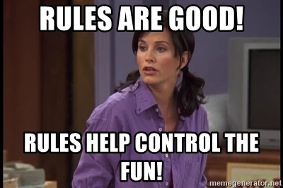 rules-are-good-rules-help-control-the-fun.jpg