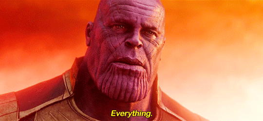 Thanos-everything.gif