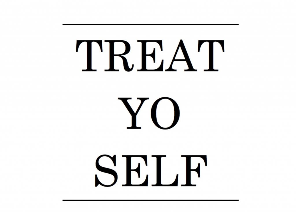 Treat-Yo-Self-1.jpg