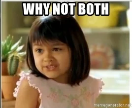 why-not-both.webp