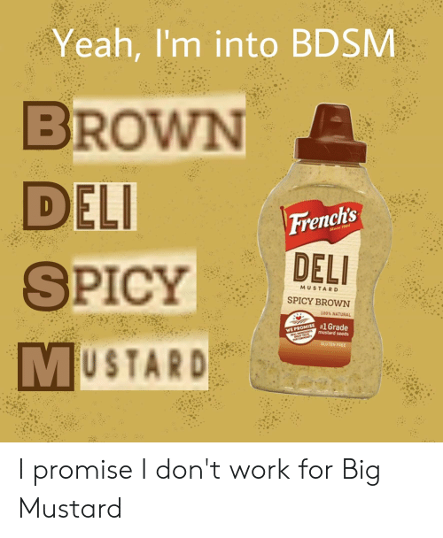 yeah-im-into-bdsm-del-renchs-del-mustard-spicy-brown-44473538.png