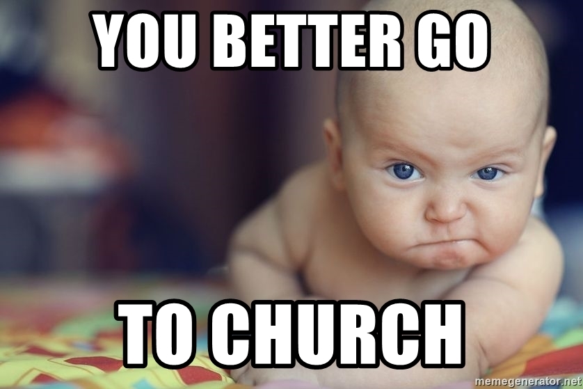 you-better-go-to-church.jpg