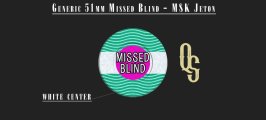 Generic 51mm MSK Missed Blind Proof.jpg Generic 51mm MSK Missed Blind Proof.jpg