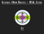 Generic 40mm MSK Bounty V1 Proof.jpg Generic 40mm MSK Bounty V1 Proof.jpg