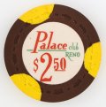 1970's $2.50 PALACE CLUB RENO NEVADA CASINO CHIP.jpg