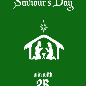Christmas - Saviour's Day