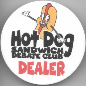 HOT DOG SANDWICH DEBATE CLUB #1