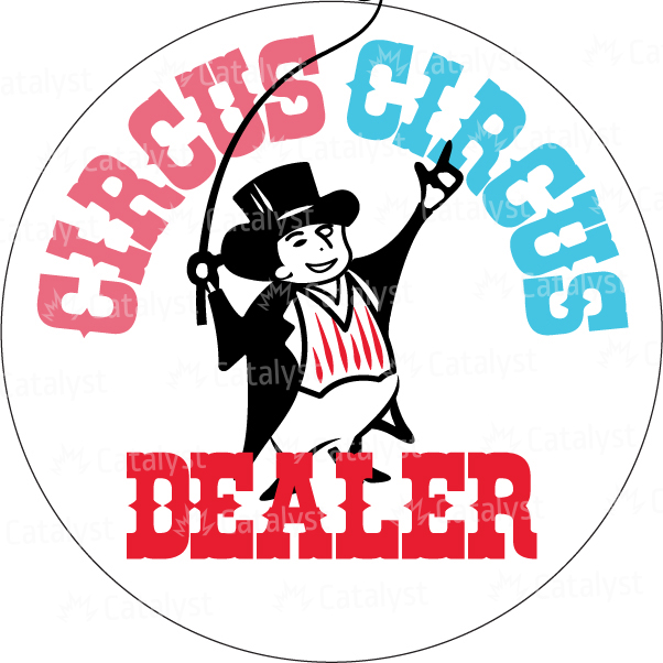 circus circus_Dealer Button alt.jpg