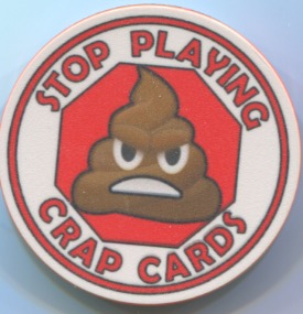 Stop Playing Crap Cards.jpeg