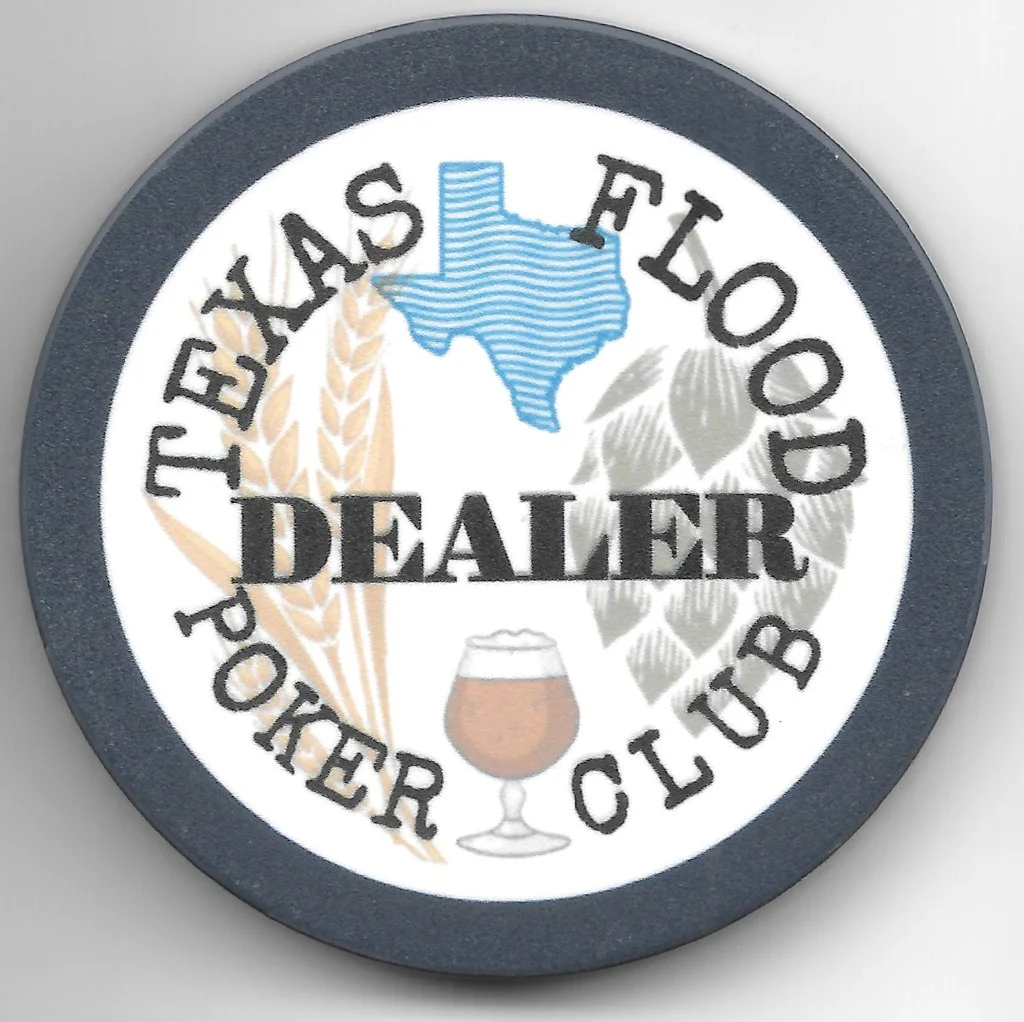 TEXAS FLOOD POKER CLUB #1