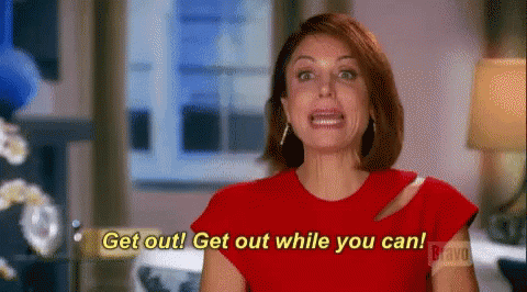 get-out-while-you-can-get-out.gif