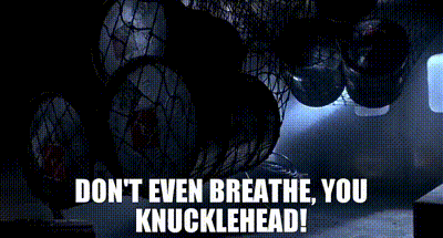 YARN | Don't even breathe, you knucklehead! | Bad Boys | Video gifs by  quotes | 34eea25a | 紗