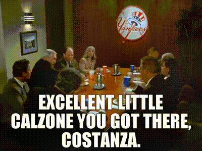 YARN | Excellent little calzone you got there, Costanza. | Seinfeld (1989)  - S07E20 The Calzone | Video clips by quotes | 59c33631 | 紗