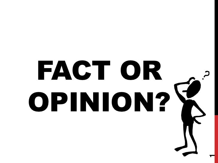 fact-or-opinion-1-728.jpg