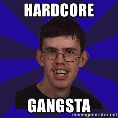 hardcore-gangsta.jpg